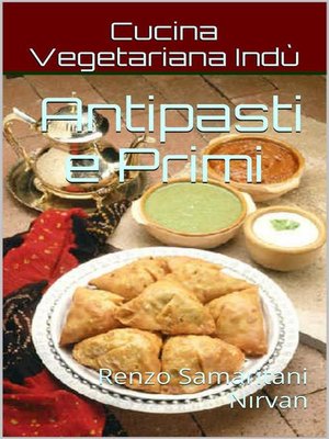 cover image of Antipasti e Primi, Cucina Vegetariana Indù